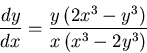 \begin{displaymath}{dy\over dx} = {y\,(2x^3-y^3)\over x\,(x^3-2y^3)}\end{displaymath}