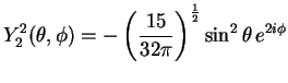 $\displaystyle Y_2^2(\theta,\phi)= -\left( \frac{15}{32 \pi} \right) ^ \frac{1}{2} \sin ^2 \theta \, e^{2i\phi}$