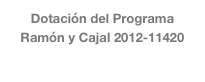 Dotación del Programa Ramón y Cajal 2012-11420
