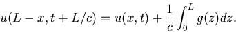 \begin{displaymath}u(L-x,t+L/c)=u(x,t)+\frac{1}{c} \int_0^L g(z) dz.\end{displaymath}